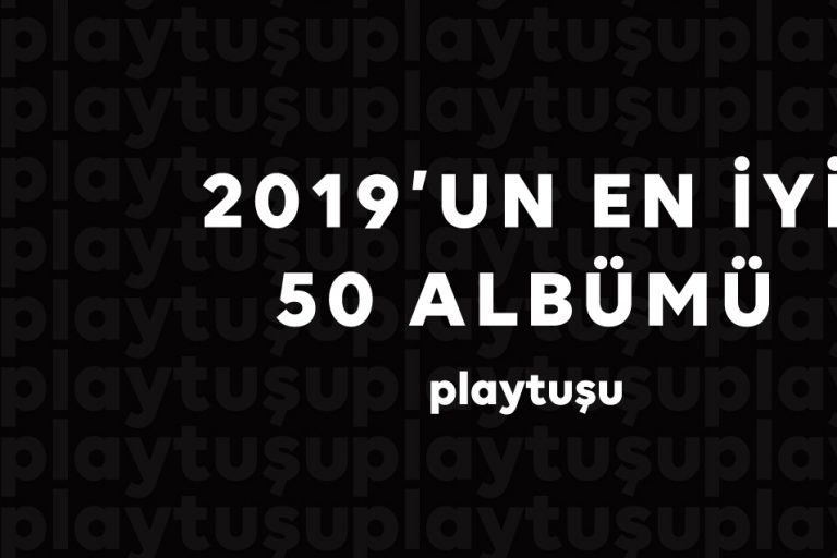 2019’un en iyi 50 albümü