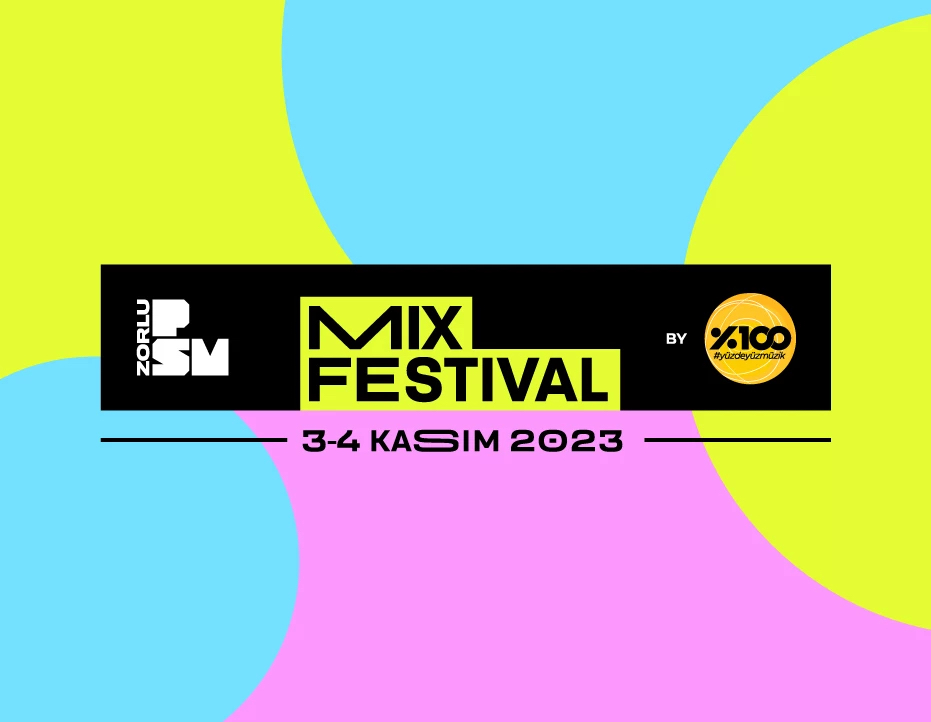 mix festival presented by %100 müzik rehberi: a’dan z’ye